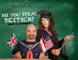 Bluatschink live - Do you speak Deitsch