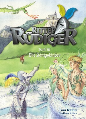 Ritter-R&uuml;diger - Die K&ouml;nigskinder - Cover
